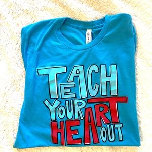 Teach your Heart out Bella Canvas M